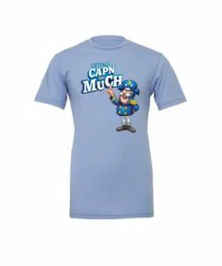 Cap'n Too Much T-Shirt